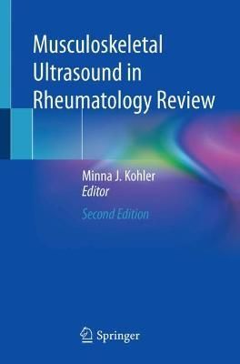 Musculoskeletal Ultrasound in Rheumatology Review 9783030735548
