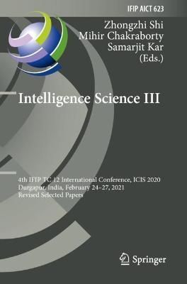 Intelligence Science III 9783030748289 (Paperback)