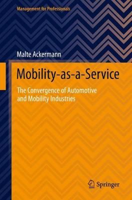 Mobility-as-a-Service By Malte Ackermann 9783030755898 (Hardback)