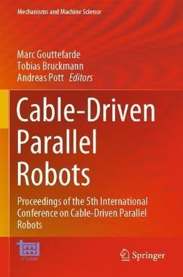 Cable-Driven Parallel Robots 9783030757915 (Paperback)