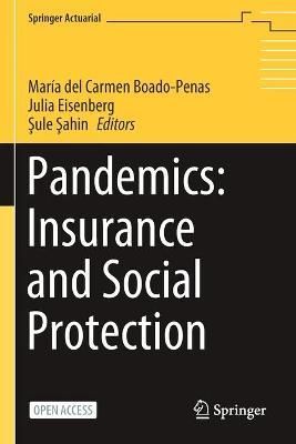 Pandemics: Insurance and Social Protection 9783030783365 (Paperback)