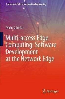 Multi-Access Edge Computing By Dario Sabella 9783030796204 (Paperback)