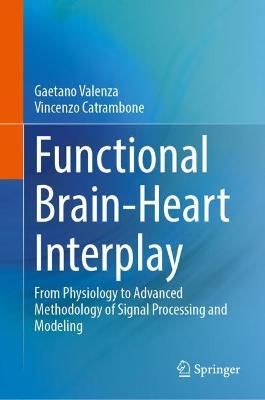 Functional Brain-Heart Interplay 9783030799335 (Hardback)