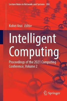 Intelligent Computing By Kohei Arai (editor) 9783030801250 (Paperback)