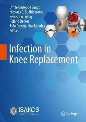 Infection in Knee Replacement 9783030815523 (Hardback)