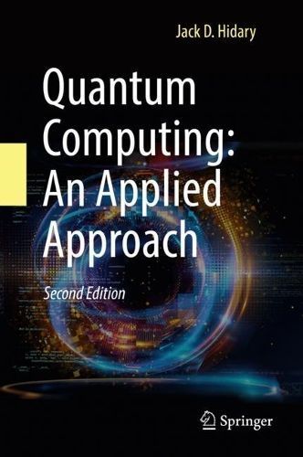 Quantum Computing By Jack D. Hidary 9783030832735 (Hardback)