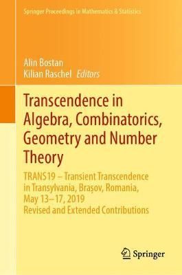Transcendence in Algebra, Combinatorics, Geometry and Number Theory