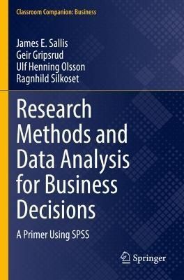 Research Methods and Data Analysis for Business Decisions (Paperback)