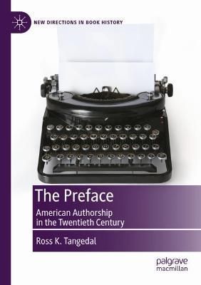 The Preface By Ross K. Tangedal 9783030851538 (Paperback)