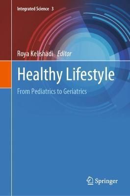 Healthy Lifestyle By Roya Kelishadi (editor) 9783030853563 (Hardback)