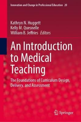 An Introduction to Medical Teaching 9783030855239 (Hardback)