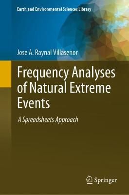 Frequency Analyses of Natural Extreme Events 9783030863890 (Hardback)