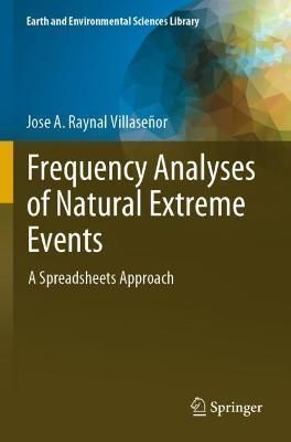 Frequency Analyses of Natural Extreme Events 9783030863920 (Paperback)