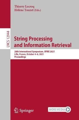 String Processing and Information Retrieval Theoretical Computer Science and General Issues