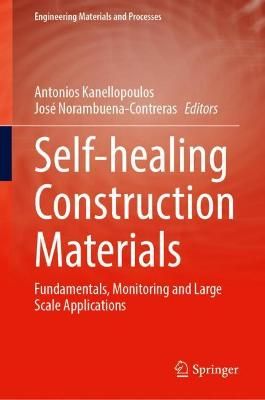 Self-Healing Construction Materials 9783030868796 (Hardback)