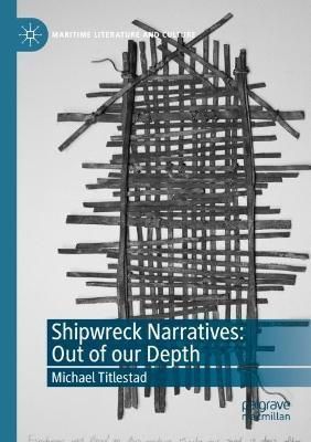 Shipwreck Narratives By Michael Frank Titlestad 9783030870430