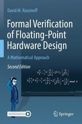 Formal Verification of Floating-Point Hardware Design 9783030871833