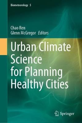 Urban Climate Science for Planning Healthy Cities 9783030875978
