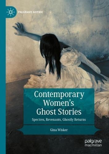 Contemporary Women's Ghost Stories By Gina Wisker 9783030890568