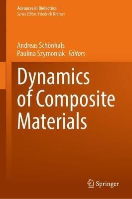 Dynamics of Composite Materials 9783030897222 (Hardback)