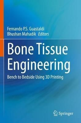 Bone Tissue Engineering 9783030920166 (Paperback)