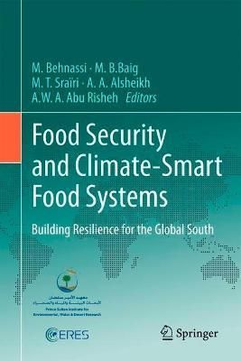 Food Security and Climate-Smart Food Systems 9783030927370 (Hardback)