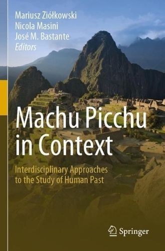 Machu Picchu in Context 9783030927684 (Paperback)