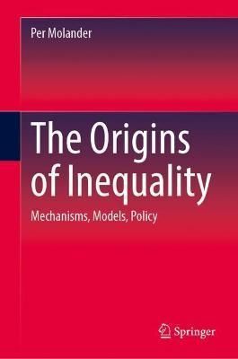 The Origins of Inequality By Per Molander 9783030931889 (Hardback)