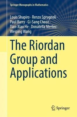 The Riordan Group and Applications By Louis Shapiro 9783030941505