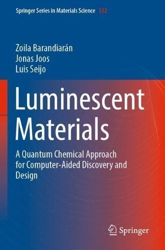 Luminescent Materials By Zoila Barandiarán, Jonas Joos, Luis Seijo