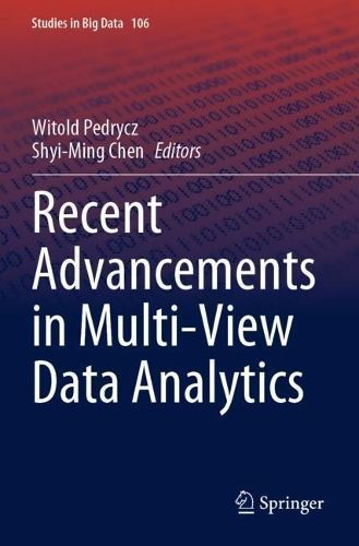 Recent Advancements in Multi-View Data Analytics 9783030952419