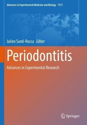 Periodontitis By Julien Santi-Rocca (editor) 9783030968830 (Paperback)