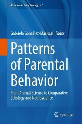 Patterns of Parental Behavior By Gabriela González-Mariscal (editor)