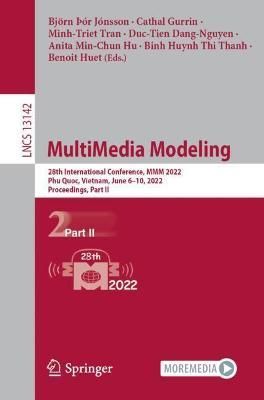Multimedia Modeling Part II 9783030983543 (Paperback)