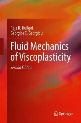 Fluid Mechanics of Viscoplasticity 9783030985028 (Hardback)