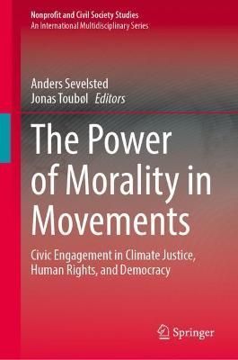 The Power of Morality in Movements 9783030987978 (Hardback)