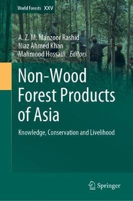 Non-Wood Forest Products of Asia 9783030993122 (Hardback)