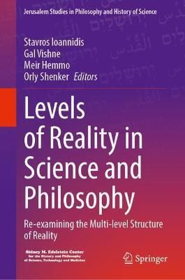 Levels of Reality in Science and Philosophy 9783030994242 (Hardback)