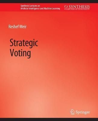 Strategic Voting By Meir, Reshef 9783031004513 (Paperback)