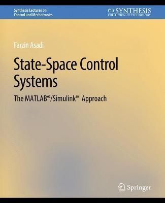 State-Space Control Systems By Farzin Asadi 9783031007040 (Paperback)