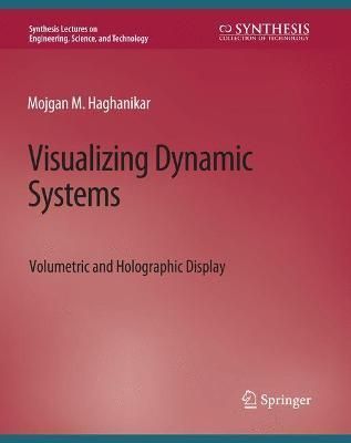 Visualizing Dynamic Systems By Mojgan M Haghanikar 9783031009648