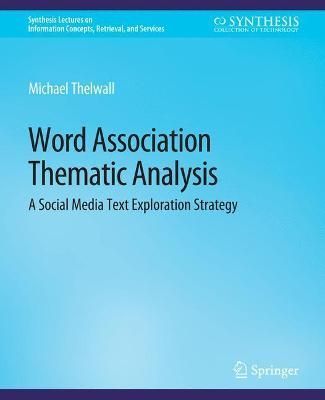 Word Association Thematic Analysis By Michael Thelwall 9783031011962
