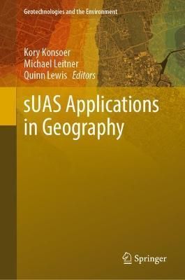 sUAS Applications in Geography 9783031019753 (Hardback)