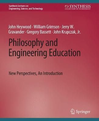 Philosophy and Engineering Education 9783031037511 (Paperback)