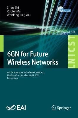 6GN for Future Wireless Networks 9783031042447 (Paperback)