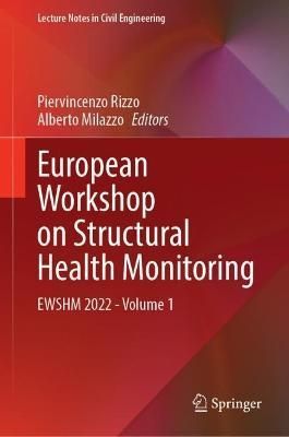 European Workshop on Structural Health Monitoring Volume 1 (Hardback)