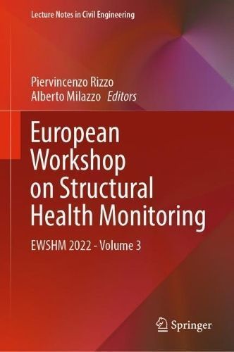 European Workshop on Structural Health Monitoring Volume 3 (Paperback)