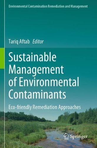 Sustainable Management of Environmental Contaminants 9783031084485