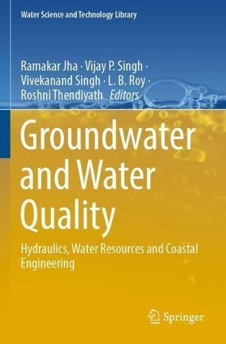 Groundwater and Water Quality 9783031095535 (Paperback)