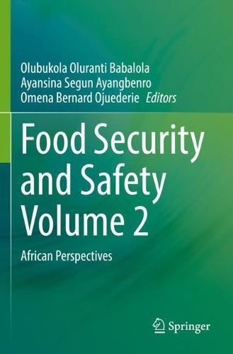 Food Security and Safety. Volume 2 African Perspectives 9783031096167